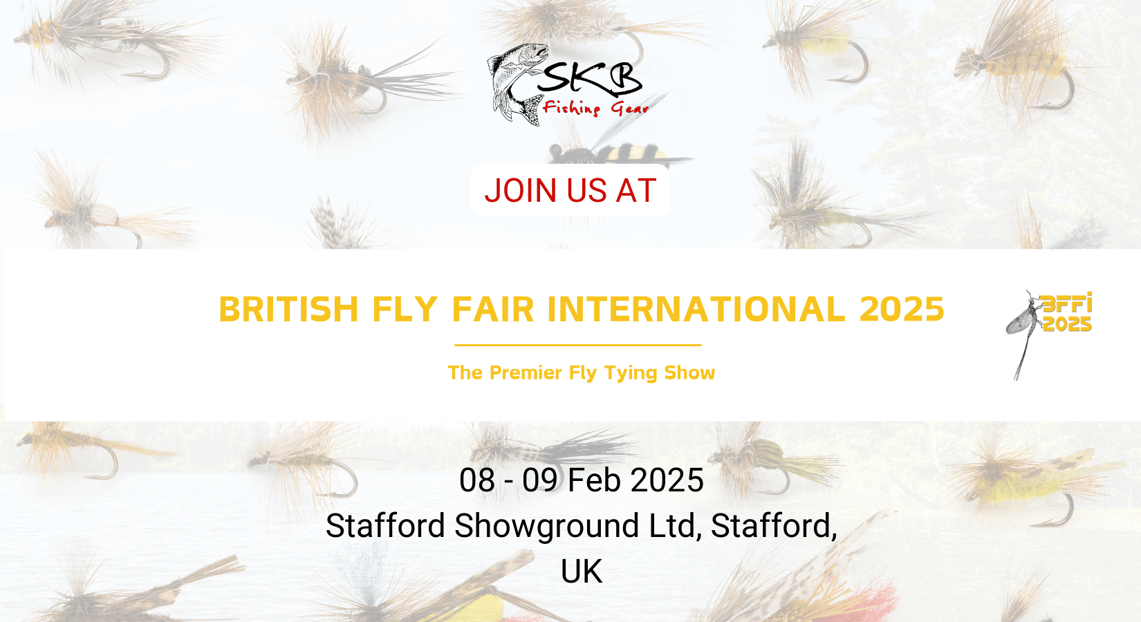 SKB Fishing Gear at The British Fly Fishing International 2025: Join Us at Our Stall - SKB Fishing Gear
